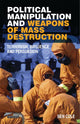 Book cover of: Political Manipulation and Weapons of Mass Destruction. By: Ben Cole