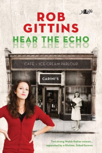 Book cover of: Hear the Echo. By: Rob Gittins