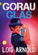 Book cover of: Cyfres Amdani: Gorau Glas. By: Lois Arnold