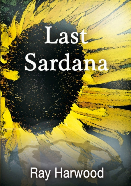 Book cover of: Last Sardana. By: Ray Harwood