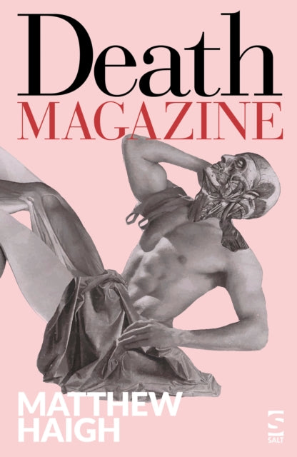 Book cover of: Death Magazine. By: Matthew Haigh