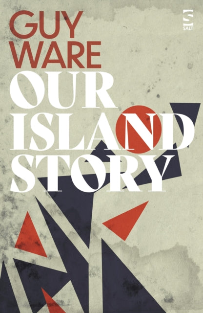 Book cover of: Our Island Story. By: Guy Ware