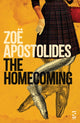 Homecoming 9781784633394 Zoë Apostolides