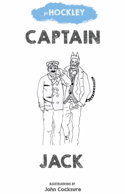 Book cover of: Captain Jack. By: Adam Hockley
