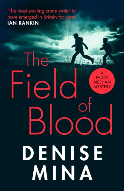 Book cover of: Field of Blood. By: Denise Mina