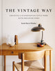 Vintage Way, Creating a Scandinavian-style home with pre-loved finds 9781784729738 Sarah Marie Winther