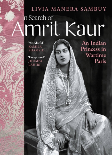Book cover of: In Search of Amrit Kaur. By: Livia Manera Sambuy