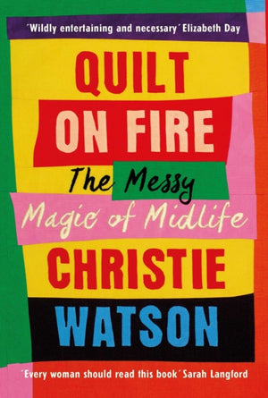 Quilt on Fire, Friendship, Dating, Sex and Love