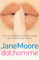 Book cover of: Dot Homme. By: Jane Moore