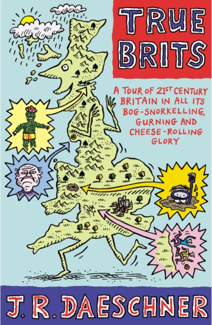 Book cover of: True Brits. By: J. R. Daeschner