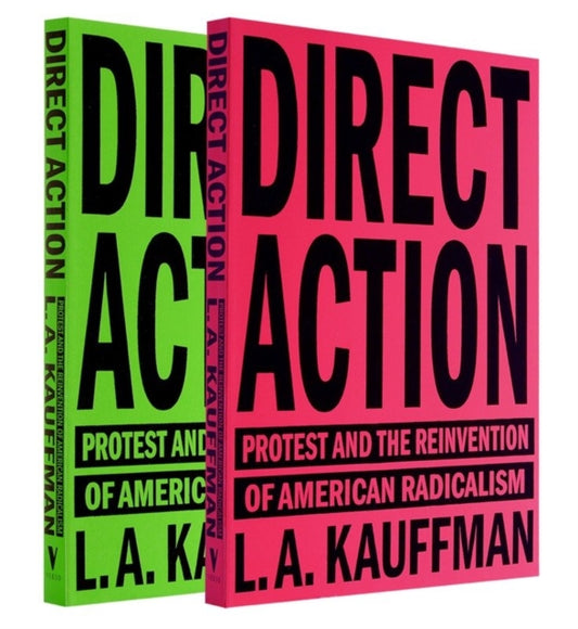 Book cover of: Direct Action. By: L. A. Kauffman