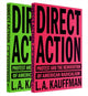 Book cover of: Direct Action. By: L. A. Kauffman