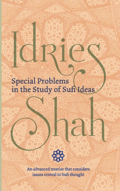 Book cover of: Special Problems in the Study of Sufi ideas. By: Idries Shah