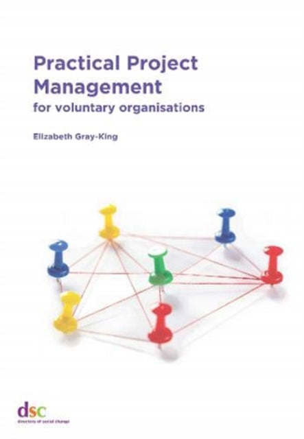 Book cover of: Practical Project Management. By: Paul Ticher
