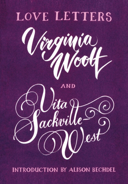 Love Letters: Vita and Virginia 9781784876722 Vita Sackville-West