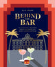 Book cover of: Behind the Bar. By: Alia Akkam