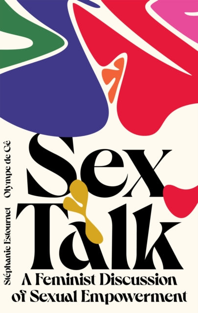 Book cover of: Sex Talk. By: Olympe de G