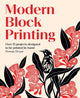 Book cover of: Modern Block Printing. By: Rowan Sivyer