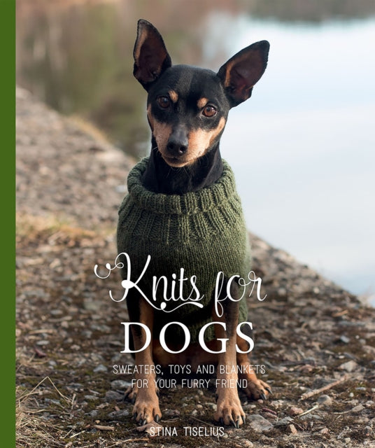 Book cover of: Knits for Dogs. By: Stina Tiselius