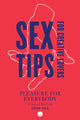 Book cover of: Sex Tips for Creative Lovers. By: Jüne Plã