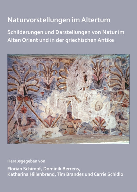 Book cover of: Naturvorstellungen im Altertum. By: Florian Schimpf