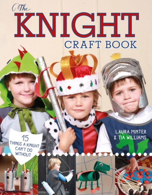 Book cover of: Knight Craft Book, The. By: Laura Minter