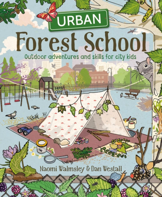Urban Forest School 9781784945633 Naomi Walmsley