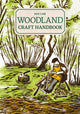 Woodland Craft Handbook 9781784946159 Ben Law