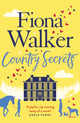Country Secrets, A funny and sexy small-town, rural romance, the perfect feel-good Autumn read 9781784977337 Fiona Walker