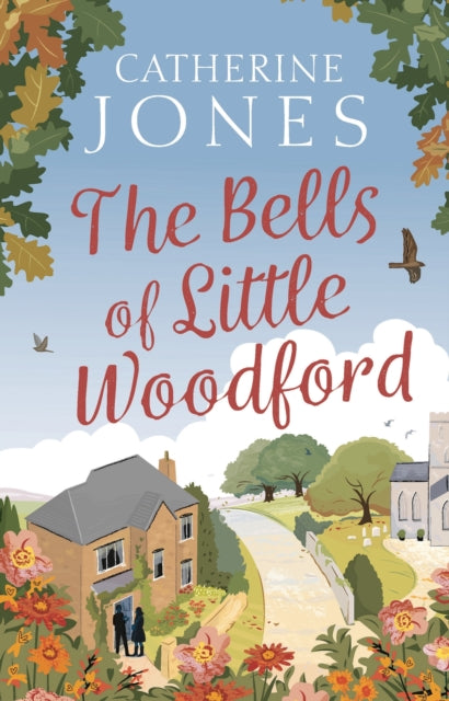Book cover of: Bells of Little Woodford. By: Catherine Jones