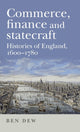 Book cover of: Commerce, Finance and Statecraft. By: Ben Dew