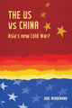 Book cover of: Us vs China. By: Jude Woodward