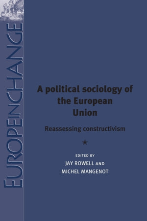 A Political Sociology of the European Union