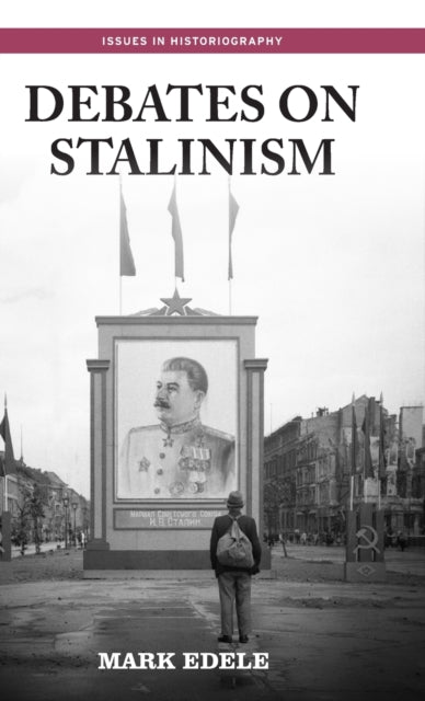 Debates on Stalinism