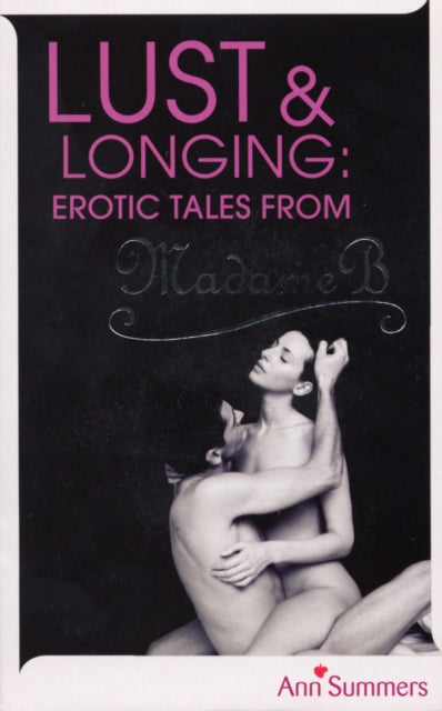 Book cover of: Lust and Longing. By: Ann Summers Staff