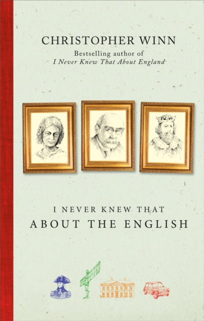 Book cover of: I Never Knew That About the English. By: Christopher Winn