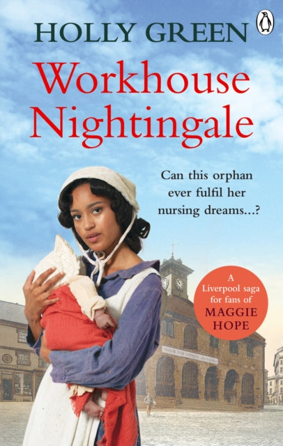 Book cover of: Workhouse Nightingale. By: Holly Green
