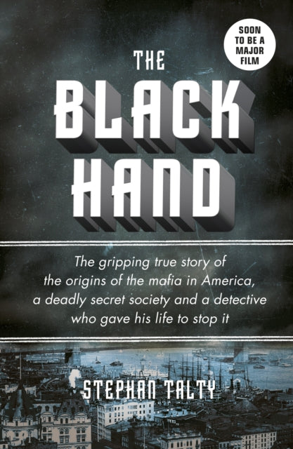 Book cover of: Black Hand. By: Stephan Talty
