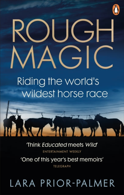 Book cover of: Rough Magic. By: Lara Prior-Palmer