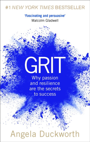 Grit, Why passion and resilience are the secrets to success