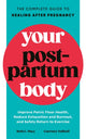 Book cover of: Your Postpartum Body. By: Ruth Macy