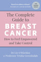 Complete Guide to Breast Cancer, How to Feel Empowered and Take Control 9781785045417 Trisha Greenhalgh