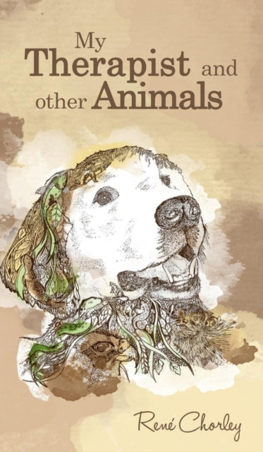Book cover of: My Therapist and Other Animals
