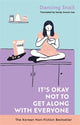 Book cover of: It’s Okay Not to Get Along With Everyone