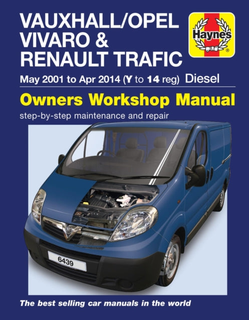 Book cover of: Vauxhall/Opel Vivaro & Renault Trafic Diesel May 01 to Apr 14 (Y to 14 reg) Haynes Repair Manual. By: Anon