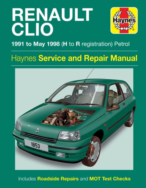 Book cover of: Renault Clio Petrol (91 - May 98). By: Haynes Publishi Haynes