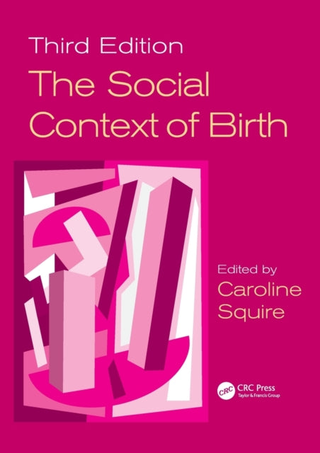 Book cover of: Social Context of Birth. By: Caroline Squire