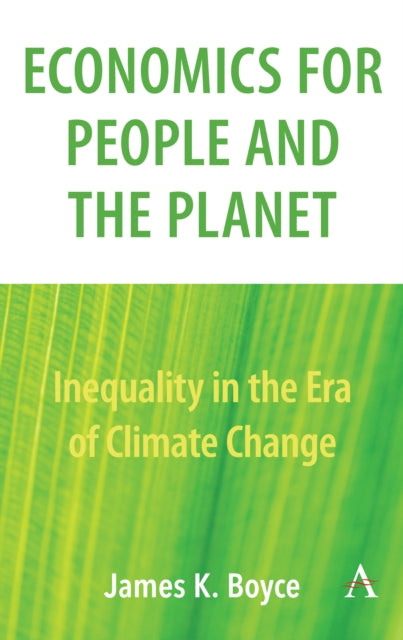 Book cover of: Economics for People and the Planet. By: James Boyce