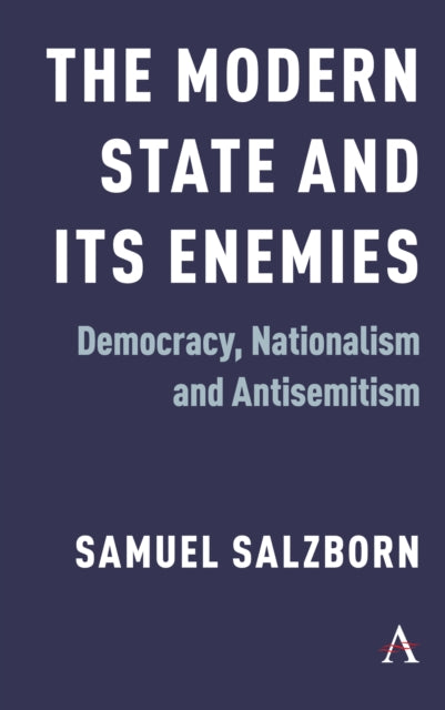 Book cover of: Modern State and Its Enemies. By: Samuel Salzborn