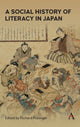 Book cover of: Social History of Literacy in Japan. By: Richard Rubinger